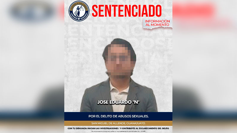Sentencian a hombre por abuso sexual en San Miguel de Allende; Fiscalía logra fallo condenatorio